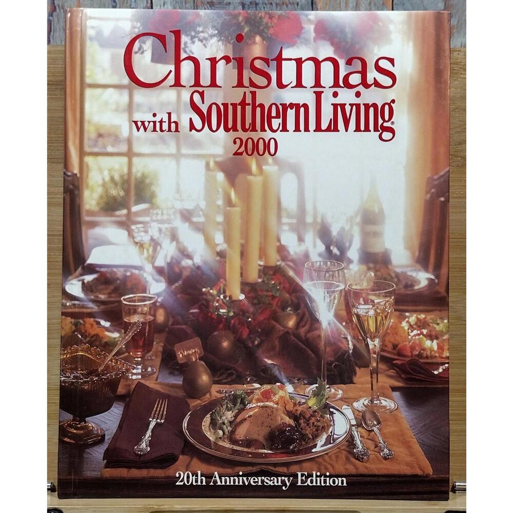 Christmas with Southern Living 2000 - 20th Anniversary Edition Cookbook